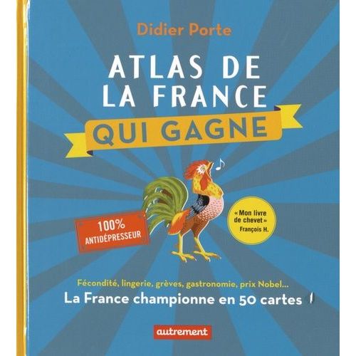 Atlas De La France Qui Gagne