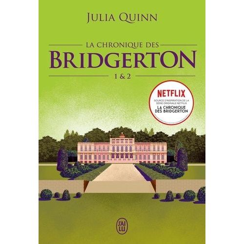 La Chronique Des Bridgerton - Tomes 1 Et 2 - Daphné Et Le Duc - Anthony