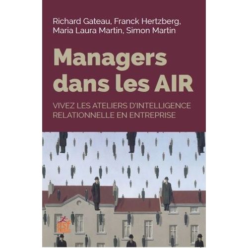 Manager Dans Les Air - Vivez Les Ateliers D'intelligence Relationnelle En Entreprise