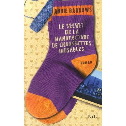 Le Secret De La Manufacture De Chaussettes Inusables