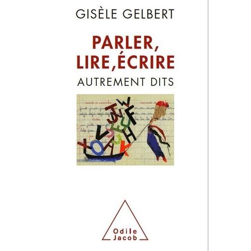 Parler, Lire, Écrire - Autrement Dits