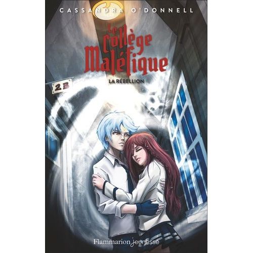 Le Collège Maléfique - Tome 4 - La Rébellion