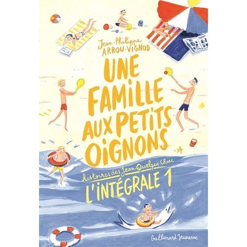 Histoires Des Jean-Quelque-Chose - Une Famille Aux Petits Oignons - L'intégrale 1