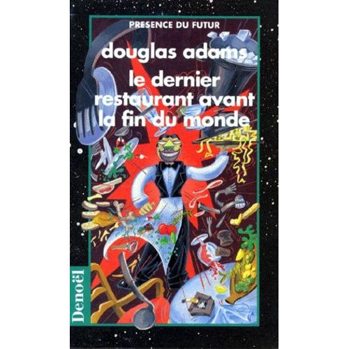 Le Guide Du Routard Galactique - Tome 2 - Le Dernier Restaurant Avant La Fin Du Monde