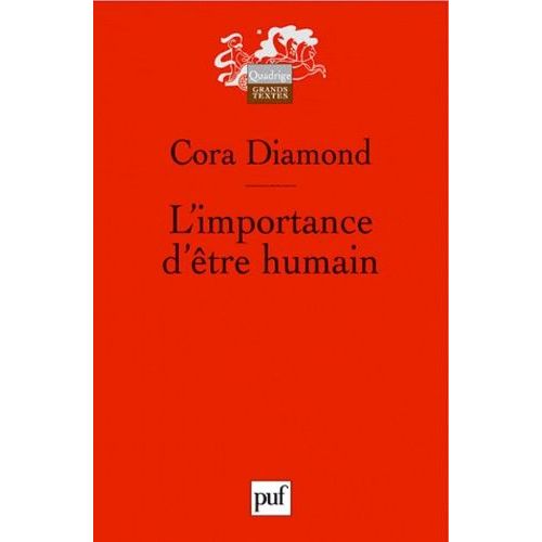 L'importance D'être Humain Et Autres Essais De Philosophie Morale