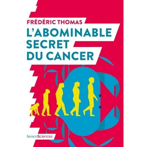 L'abominable Secret Du Cancer