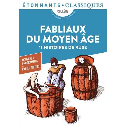 Fabliaux Du Moyen Age - 11 Histoires De Ruse