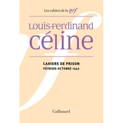 Cahiers De Prison - Février-Octobre 1946
