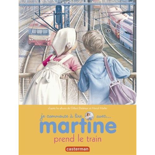 Je Commence À Lire Avec Martine - Tome 44 - Martine Prend Le Train