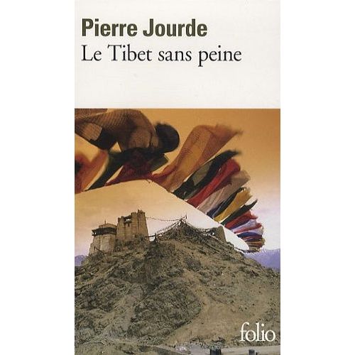 Le Tibet Sans Peine