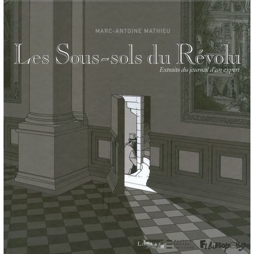 Les Sous-Sols Du Révolu - Extraits Du Journal D'un Expert