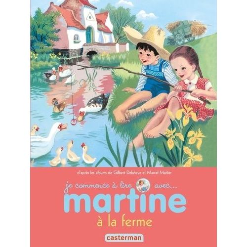 Je Commence À Lire Avec Martine - Tome 51 - Martine À La Ferme