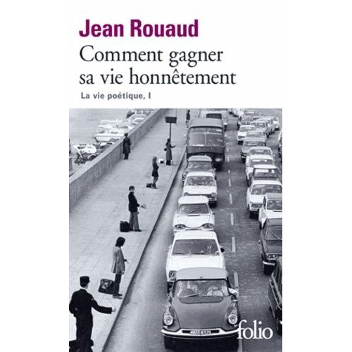 La Vie Poétique - Tome 1 - Comment Gagner Sa Vie Honnêtement