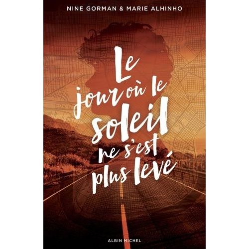 La Nuit Où Les Étoiles Se Sont Éteintes - Tome 2 - Le Jour Où Le Soleil Ne S'est Plus Levé
