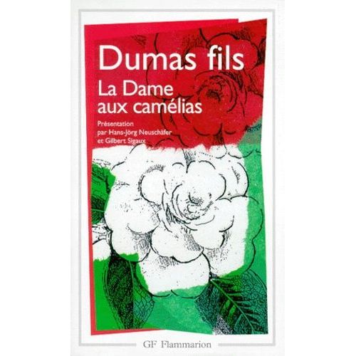 La Dame Aux Camélias - Le Roman,Le Drame,"La Traviata