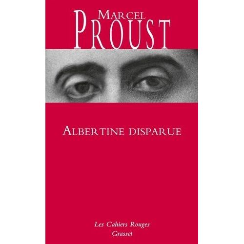 A La Recherche Du Temps Perdu - Albertine Disparue
