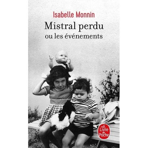 Mistral Perdu Ou Les Événements