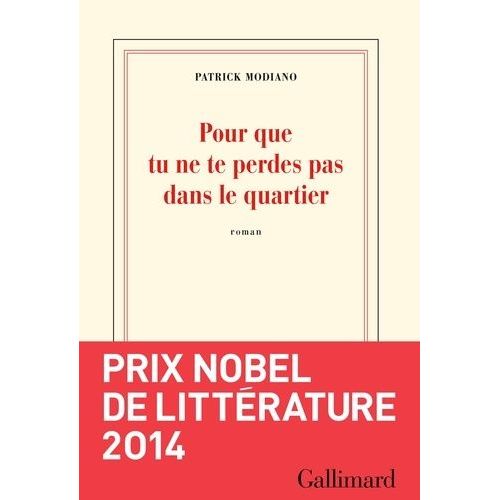 Pour Que Tu Ne Te Perdes Pas Dans Le Quartier