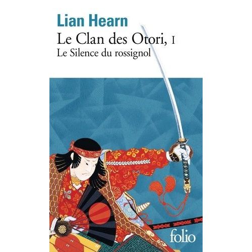 Le Clan Des Otori - Tome 1 - Le Silence Du Rossignol