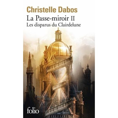 La Passe-Miroir - Tome 2 - Les Disparus Du Clairdelune