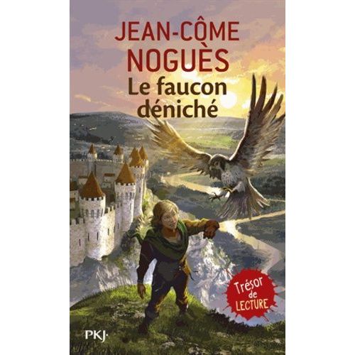 Le Faucon Déniché