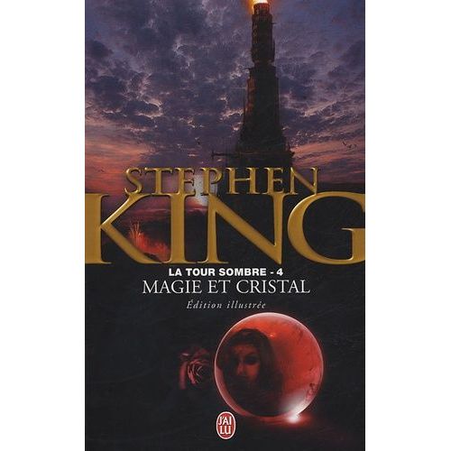 La Tour Sombre - Tome 4 - Magie Et Cristal