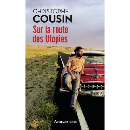 Sur La Route Des Utopies