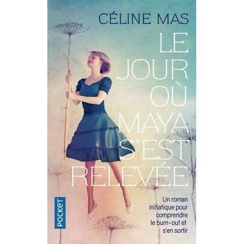 Le Jour Où Maya S'est Relevée