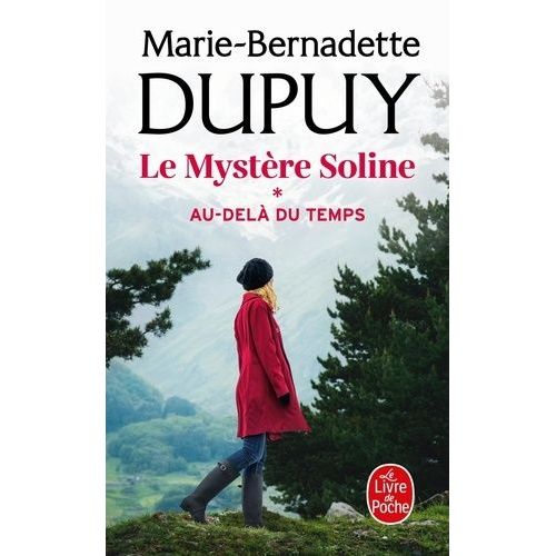 Le Mystère Soline - Tome 1 - Au-Delà Du Temps