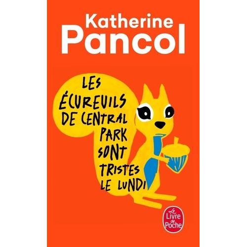 Les Écureuils De Central Park Sont Tristes Le Lundi