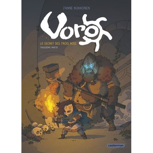 Voro - Tome 3 - Le Secret Des Trois Rois - Troisième Partie