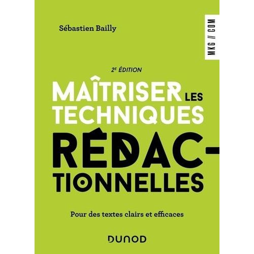 Maîtriser Les Techniques Rédactionnelles - Pour Des Textes Clairs Et Efficaces