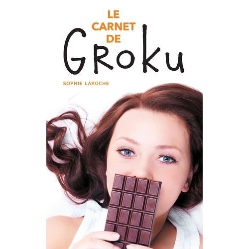 Le Carnet De Groku