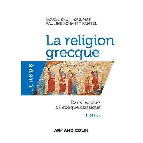La Religion Grecque - Dans Les Cités À L'époque Classique