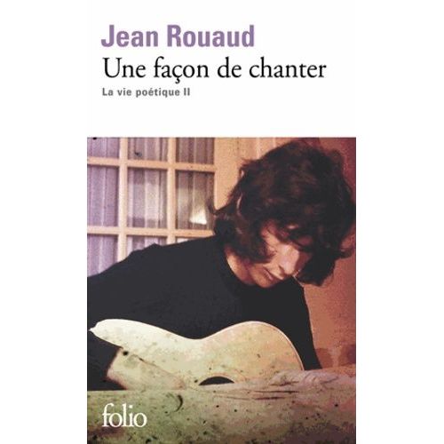 La Vie Poétique - Tome 2 - Une Façon De Chanter