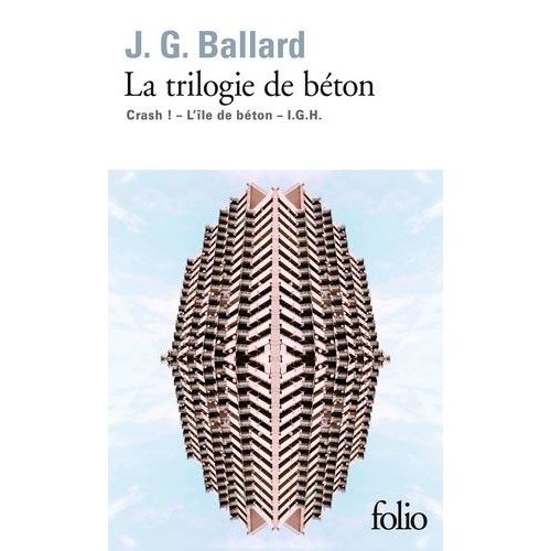 La Trilogie De Béton - Crash ! - L'île De Béton - I.G.H