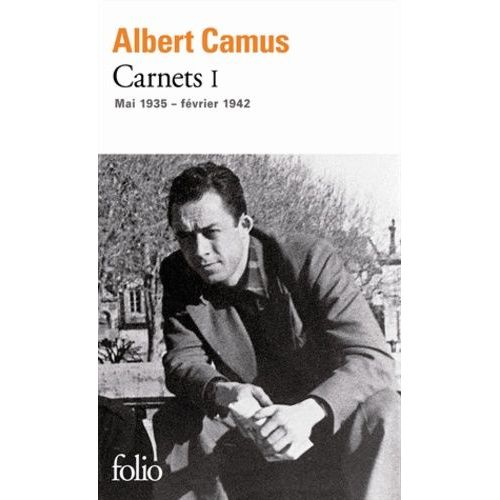 Carnets - Tome 1, Mai 1935-Février 1942
