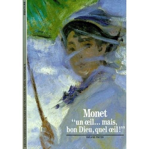 Monet - "Un Oeil - Mais Bon Dieu, Quel Oeil !