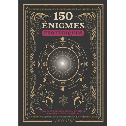 150 Énigmes Ésotériques