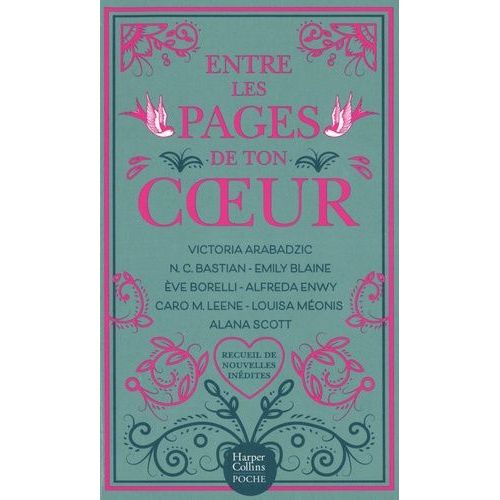 Entre Les Pages De Ton Coeur - Recueil De Nouvelles