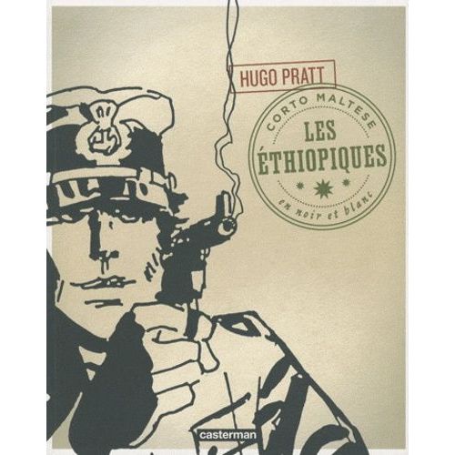 Corto Maltese En Noir Et Blanc - Tome 6 - Les Éthiopiques