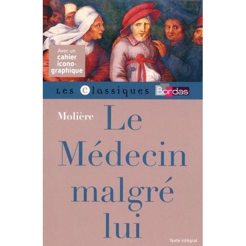 Le Médecin Malgré Lui