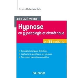 Hypnose En Gynécologie Et Obstétrique