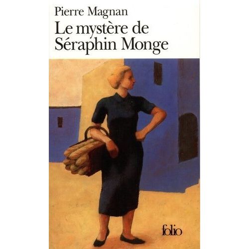Le Mystère De Séraphin Monge