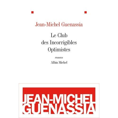 Le Club Des Incorrigibles Optimistes