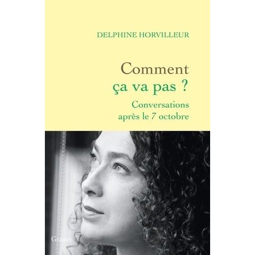 Comment Ça Va Pas ? - Conversations Après Le 7 Octobre