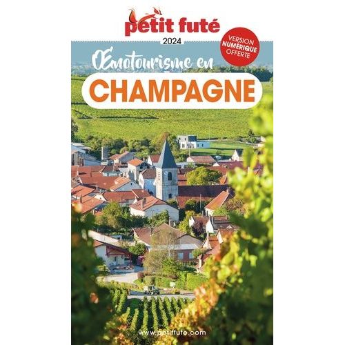 Petit Futé Oenotourisme En Champagne