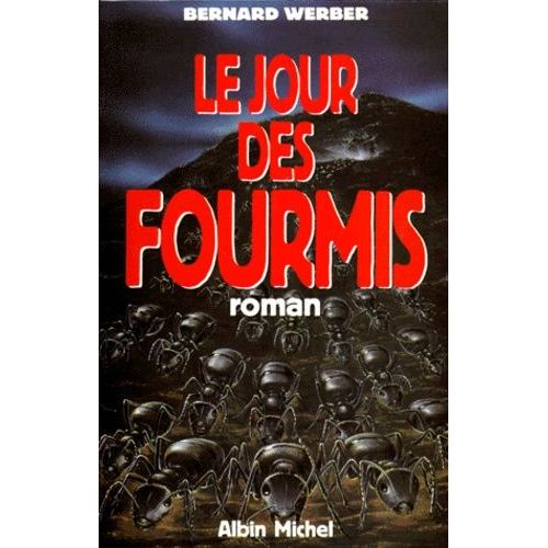 Cycle Des Fourmis - Tome 2 - Le Jour Des Fourmis