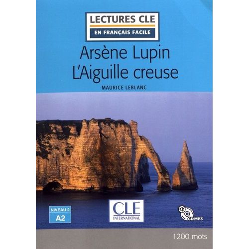 Arsène Lupin - L'aiguille Creuse (1 Cd Audio Mp3)