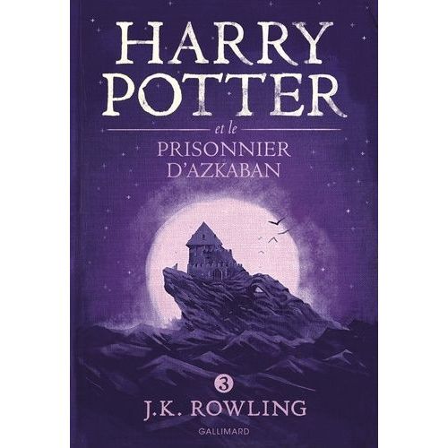 Harry Potter Tome Harry Potter Et Le Prisonnier D'azkaban